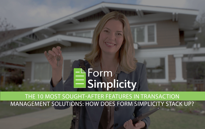 The 10 Most Sought-After Features in Transaction Management Solutions: How does Form Simplicity Stack Up?