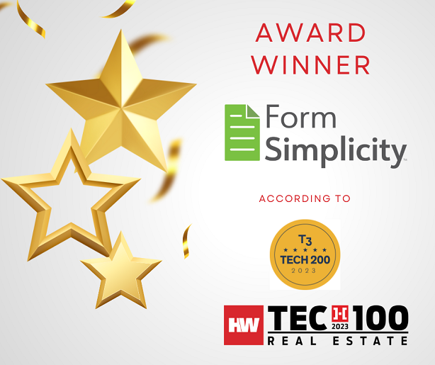 Form Simplicity Wins Top Real Estate Awards. Award Winner FORM SIMPLICITY according to T3 TECH 200 2023 & HW TECH 100 2023 REAL ESTATE