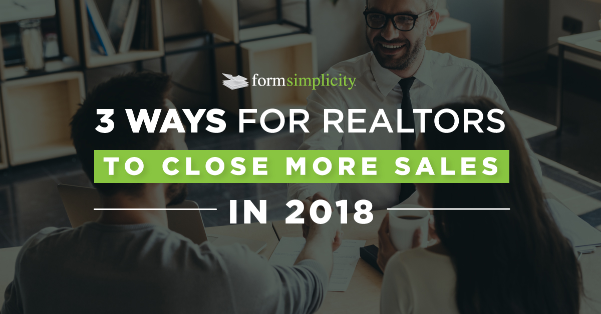 3 Ways for Agents to Close More Sales in 2018 Image