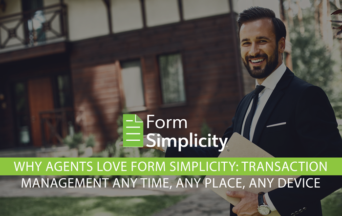 Why Agents Love Form Simplicity: Transaction Management Any Time, Any Place, Any Device