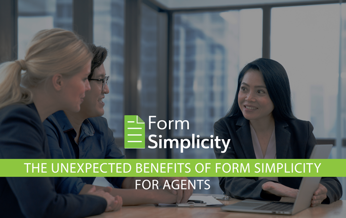 3 Unexpected Benefits of Form Simplicity for Agents
